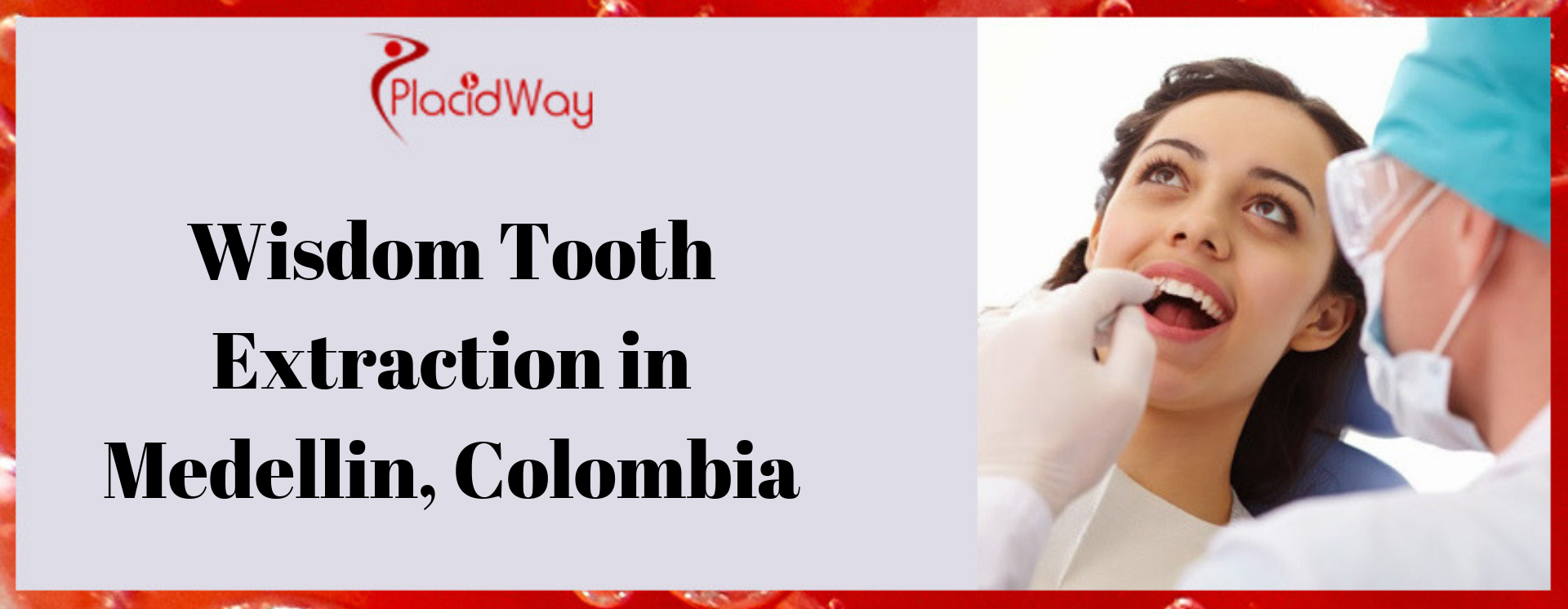 Wisdom Tooth Extraction in Medellin, Colombia